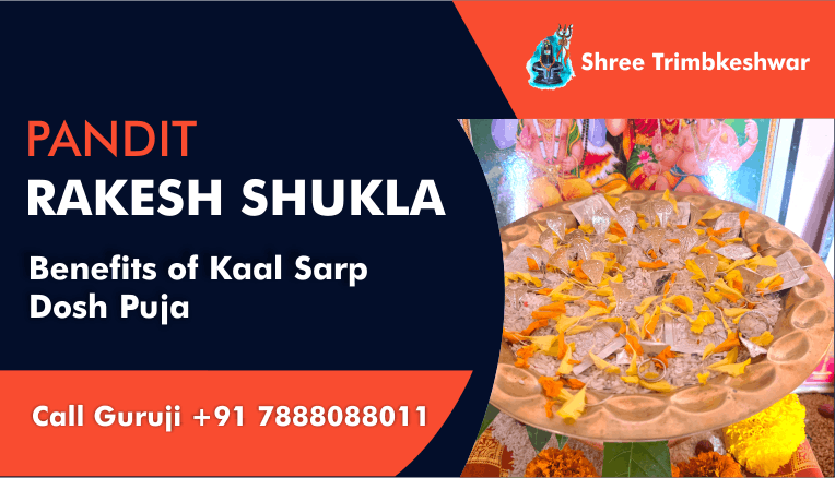 Benefits of Kaal Sarp Dosh Puja